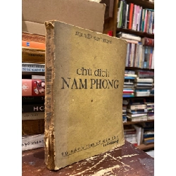Chủ đích Nam Phong phê bình một quan điểm phê bình - Nguyễn Văn Trung 129819