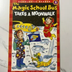 The Magic School Bus: Takes a Moonwalk – Joanna Cole (Level 2) 1021505