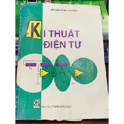 Kỹ thuật điện tử – Đỗ Xuân Thụ (chủ biên) 560419