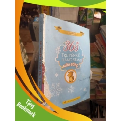 (TẶNG BOOKMARK) 365 truyện kể hằng đêm mùa đông - Hồng Hà 2015 mới 70% mất bìa trước Sách thiếu nhi RBK2702