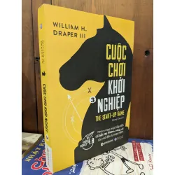 Cuộc chơi khởi nghiệp - William H.Draper III 410540