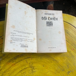 ĐỐI CHIẾN - KHUẤT QUANG THUỴ 477172