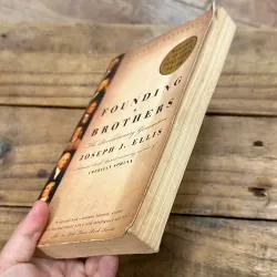 Founding Brothers: The Revolutionary Generation - Joseph J. Ellis (Pulitzer Prize Winner) 737230