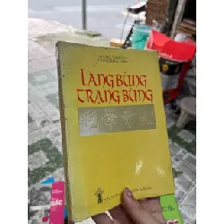 Làng Bùng Trạng Bùng - Trần Duy Phương & Phùng Khắc Đồng 352780