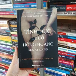 Tình Dục Thuở Hồng Hoang- Christopher Ryan & Cacilda Jetha