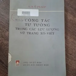 Công tác tư tưởng trong các lực lượng vũ trang Xô-viết - A. A. Ê-pi-sép