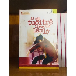 Ai nói tuổi trẻ không thể lầm lỡ / Hà Tiểu Thiên VĂN HỌC VAVO1301 Rebooks.vn