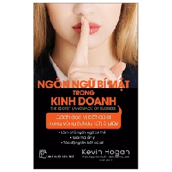 Ngôn Ngữ Bí Mật Trong Kinh Doanh - Kevin Hogan