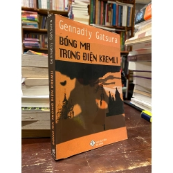 Bóng ma trong điện Kremli - Gennadiy Gatsura 273077