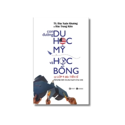 Con đường du học Mỹ & học bổng - Đào Xuân Khương