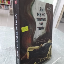 ÁN MẠNG TRONG VÔ THỨC - MELINDA LEIGH