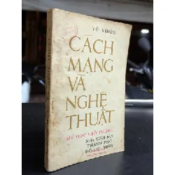 Cách mạng và nghệ thuật - Vũ Khiêu 592531