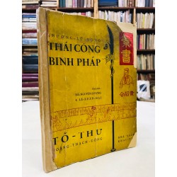 Thái Công binh pháp - Mã Nguyên Lương & Lê Xuân Mai dịch