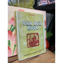 Văn hóa rượu - Thái Lương chủ biên
