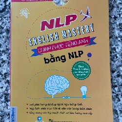 Sách - NLP English Mastery - Chinh Phục Tiếng Anh Bằng NLP 22926