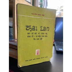 Thái Lan Một Số Nét Về Chính Trị, Kinh Tế - Xã Hội, Văn Hóa Và Lịch Sử - Nguyễn Khắc Viện