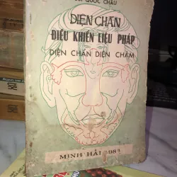 Diện chẩn điều khiển liệu pháp diện chẩn diện châm - Bùi Quốc Châu