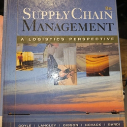 Supply Chain Management: A Logistics Perspective (8th Edition) - Coyle, Langley, Gibson