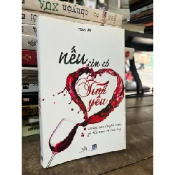 Nếu còn có tình yêu - Phan An