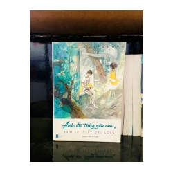 Anh đã từng yêu em, nghĩ lại thấy đau lòng 978592