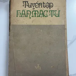 Tuyển Tập Hàn Mặc Tử - Hàn Mặc Tử 1021592
