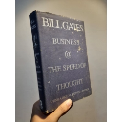 BUSINESS @ THE SPEED OF THOUGHT : Using A Digital Nervous System - Bill Gates