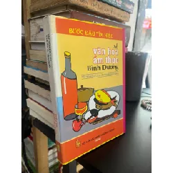 Bước đầu tìm hiểu về văn hóa ẩm thực Bình Dương