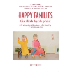 Happy Families - Gia đình hạnh phúc Tiến sĩ Hà Vĩnh Thọ - Thái Hà Books MẸ VÀ BÉ Blogmeo 27525