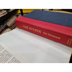 THE WAR WITHIN : A Secret White House History 2006-2008 - Bob Woodward 150060