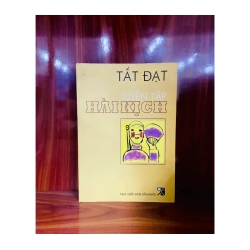 Tuyển tập Hài kịch - Tất Đạt
