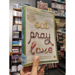 EAT, PRAY, LOVE - Elizabeth Gilbert