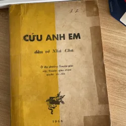 •	Sách trước 1975 – Cứu Anh Em dẫn về Nhà Cha – Saigon 1966