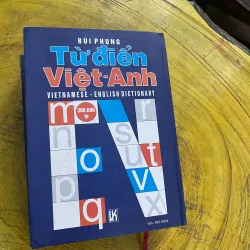 COMBO TỪ ĐIỂN ANH - VIỆT & TỪ ĐIỂN VIỆT - ANH - BÙI PHỤNG 730402
