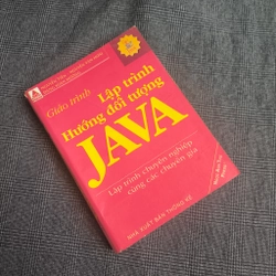 Giáo trình Lập Trình Hướng Đối Tượng JAVA - Nguyễn Tiến, Nguyễn Văn Hoài, Đặng Xuân Hường