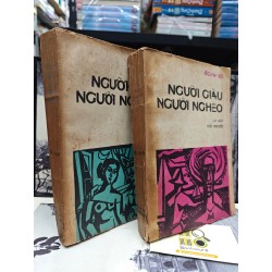 NGƯỜI GIÀU NGƯỜI NGHÈO ( BỘ 2 QUYỂN ) - IẾCUYN SÔ