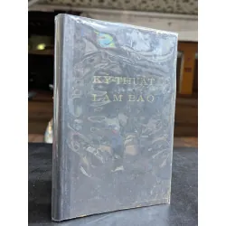 Kỹ thuật làm báo -F.Fraser Bond ( bản dịch Nguyễn Ngọc Phách ) 727106