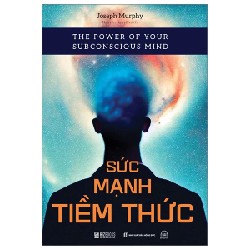 Sức Mạnh Tiềm Thức - Joseph Murphy 180925