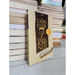 Uốn lưỡi 7 lần trước khi nói - Bill McFarlan 124706