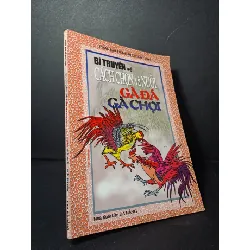 [Sách Cũ SCGR] Bí truyền về cách chọn và nuôi gà đá gà chọi mới 80% Phan Kim Hồng Phúc HCM2507 GIÁO TRÌNH, CHUYÊN MÔN