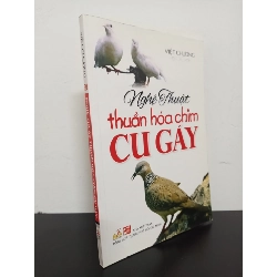 [Phiên Chợ Sách Cũ] Nghệ Thuật Thuần Hoá Chim Cu Gáy - Việt Chương 2501