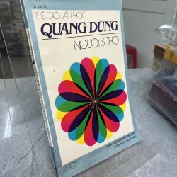 QUANG DŨNG NGƯỜI VÀ THƠ - HOÀI VIỆT 