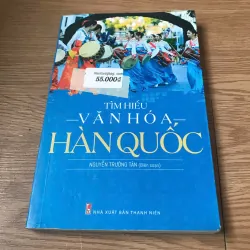 Tìm Hiểu Văn Hóa Hàn Quốc – Nguyễn Trường Tân