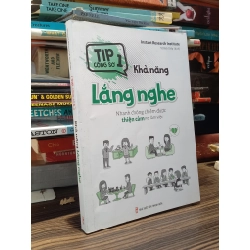 Tip 1 công sở: Khả năng lắng nghe - Instant Reseach Institute
