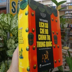 Từ điển lịch sử chế độ chính trị Trung Quốc