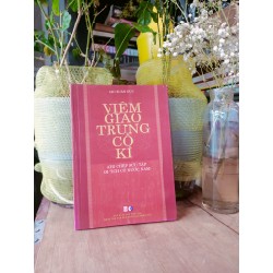 Viêm giao trưng cổ kí - Cao Xuân Dục