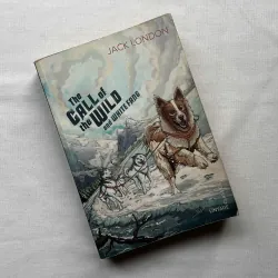 The Call of the Wild and White Fang - Jack London 