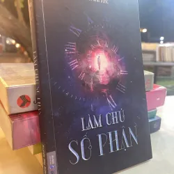 LÀM CHỦ SỐ PHẬN - NGUYỄN ANH DŨNG 