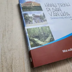 Hành trình di sản văn hóa Thành phố hồ chí minh | in màu gần 350 trang | 2016 732115