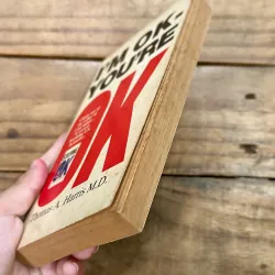 I'm OK – You're OK - Thomas A. Harris M.D. 734853