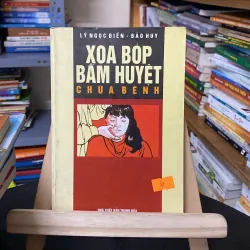 Xoa bóp bấm huyệt chữa bệnh 957393